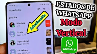 Actualización increíble de WhatsApp con ESTADOS en ESTILO VERTICAL y vista previa [upl. by Byron]