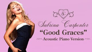 Sabrina Carpenter  Good Graces Piano Version [upl. by Rico886]