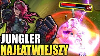 NAJŁATWIEJSZY JUNGLER W LEAGUE OF LEGENDS [upl. by Germaun]