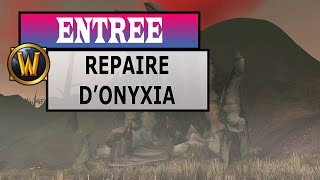 comment accéder au raid du repaire onyxia onyxiaslair [upl. by Iene]