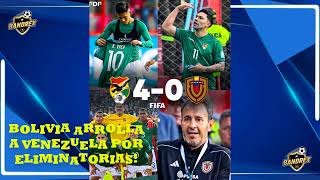 ANALISIS Y REACCION A BOLIVIA vs VENEZUELA 40 HOY ELIMINATORIAS SUDAMERICANAS [upl. by Penrose]