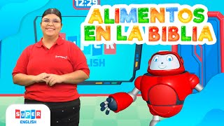 Superlibro │Super English │ Alimentos en la Biblia [upl. by Redleh24]