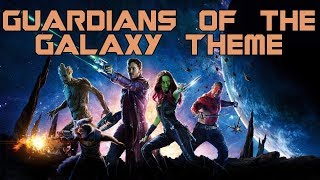 Guardians of the Galaxy Theme Suite Tyler Bates [upl. by Reynard]