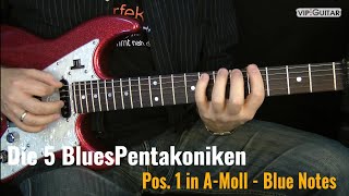 Blues Pentatonik Position1 in AMoll  Blue Notes  Anwendung und Tipps [upl. by Allemac107]