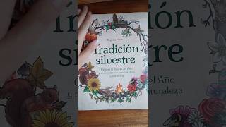 📖 TRADICIÓN SILVESTRE 📖Libro naturaleza libros cultura tradiciones [upl. by Veno]