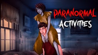 पैरानॉर्मल एक्टिविटी  Paranormal Activity  Hindi Kahaniya  Stories in Hindi  Horror Stories [upl. by Drexler]