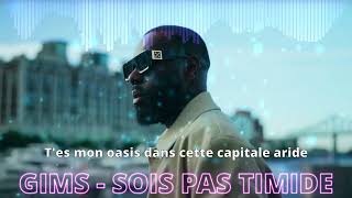 GIMS  SOIS PAS TIMIDE  Remix chanter par lIA [upl. by Elac]