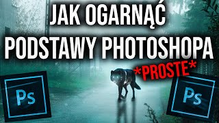 Jak nauczyć się obsługiwać Photoshopa od podstaw PROSTE Javekey [upl. by Naaitsirhc]