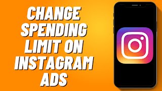 How to Change Spending Limit on Instagram Ads 2024 [upl. by Clarence]