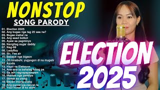 ELECTION 2025 PARODY NONSTOP SONG BY LADYGINE [upl. by Ralip]