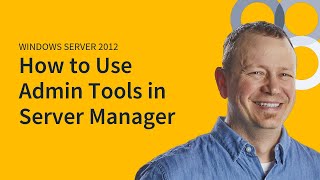 MicroNugget What is Server Manager in Windows Server 2012 [upl. by Htaeh]