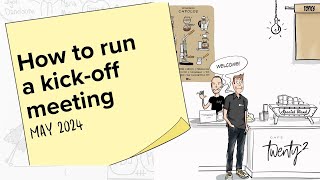 How to run a kickoff meeting [upl. by Arnaud]