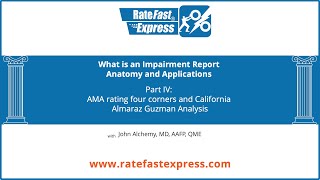 What is an Impairment Report Pt IV  AMA rating four corners amp California Almaraz Guzman [upl. by Ardine]