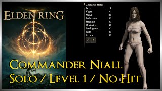 ELDEN RING  Commander Niall  Level 1 Solo No Hit Kill [upl. by Einttirb]