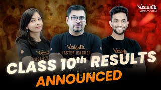 Class 10th Results Announcement  Class 10 Board Exam Results 2022  Vedantu Math [upl. by Nylaras]