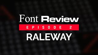 Font Review Episode 2 RALEWAY 🔥 [upl. by Elset234]