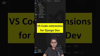 VS Code extensions for Django [upl. by Yklam468]