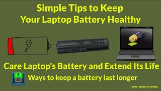 How to Care Laptops Battery and Extend Its Life Tips to Keep Your Laptop Battery Healthy [upl. by Caton]