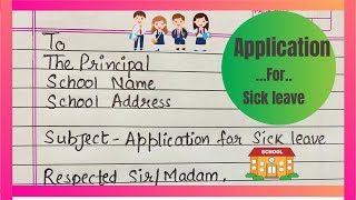 Write an application for sick Leave  Sick Leave Application  leave Application [upl. by Nirihs24]