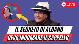 Svelato il segreto di ALBANO CARRISI  indossa il CAPPELLO perché… [upl. by Arnuad456]