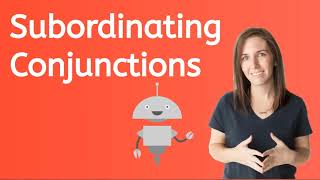 Subordinating Conjunctions [upl. by Radek]