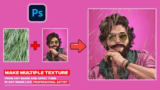 Photoshop Tutorial Turn any Image into Multiple Textures Make Unlimited Textures form any Image🔥 [upl. by Etat933]