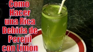 Bebida de Perejil con Limón  Recetas en Casayfamiliatv [upl. by Nav]