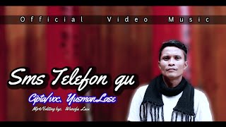 SMS TELEFON GU  Yusman Lase  Official Music Video  Lagu nias terbaru 2023 [upl. by Nylesoj]