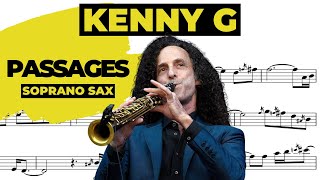 KENNY G soprano sax transcription PASSAGES [upl. by Shah]