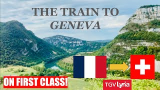 The Luxuries of the First Class on TGV Lyria Train to Geneva from Paris [upl. by Saraiya]