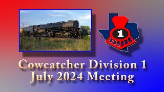 Cowcatcher Division 1 July 2024 Meeting [upl. by Nnaylloh]