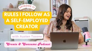 Rules I follow as a selfemployed creator  Create amp Consume Podcast Ep 11 [upl. by Laurie]