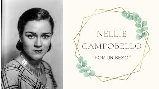 Nellie Campobello  quotPor un besoquot [upl. by Marlin988]