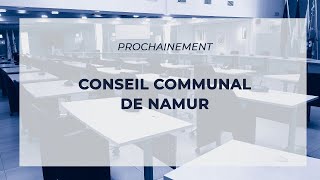 Conseil communal de Namur  Séance du mardi 12 novembre 2024 [upl. by Mohammad]