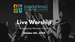 Dayspring Worship  October 6th 2024 [upl. by O'Toole]