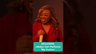 EXCLUSIVE Jekalyn Carr Performs ‘My Portion’ [upl. by Beckerman]