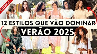 🔴12 ESTILOS TENDÊNCIA QUE VÃO DOMINAR O VERÃO 2025 QUAL É O SEU [upl. by Sivram]