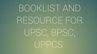 Booklist and resource for UPSC BPSC UPPCS [upl. by Nueoras]