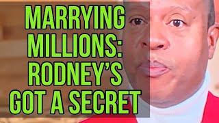 🔥 Marrying Millions 💍 Rodneys Got a Secret 🤫 [upl. by Hamas]