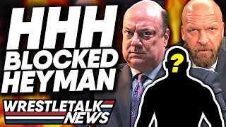 Fans Hate WWE Plans Triple H Blocked Paul Heyman Remembering Bray Wyatt  WrestleTalk [upl. by Nerwal604]