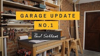 Garage Update NO1  Paul Sellers [upl. by Caterina]