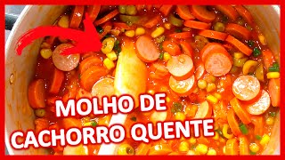 COMO FAZER MOLHO DE CACHORRO QUENTE Muito fácil e delicioso 🌭 [upl. by Powel289]