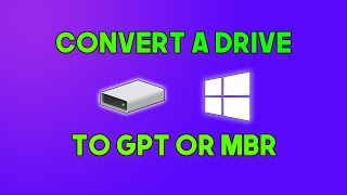 How To Convert A Drive To GPT or MBR In Windows 10 [upl. by Aneelak]