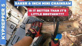 Saker 6 Inch Mini Chainsaw Is It Better Than Its Little Brother [upl. by Hsaka]