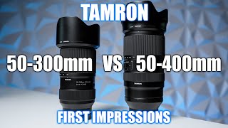 NEW Tamron 50300mm vs 50400mm First Impressions [upl. by Nerreg812]