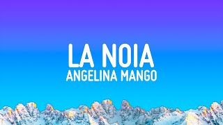 Angelina Mango  La noia TestoLyrics [upl. by Malina]