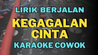 karaoke kegagalan cinta nada cowok [upl. by Gaultiero]