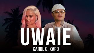 Karol G Kapo  UWAIE Audio flaca vos sos hermosa [upl. by Nywloc]