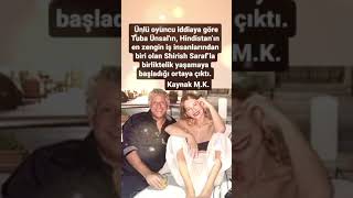 TUBA ÜNSAL HİNDİSTANIN EN ZENGİN İŞ ADAMI SHİRİSH SARAFLA BİRLİKTELİK YAŞAMAYA BAŞLADIĞI İDDİYA EDİ [upl. by Myrtle]