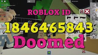 DOOMED Roblox Song Codes [upl. by Infeld809]